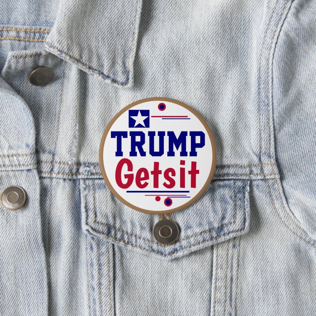 Trump Gets it!  Got Representation?  3 Inch Round Button (In Situ)