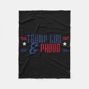 Trump Girl And Proud Women For Trump 2024 Presiden Fleece Blanket
