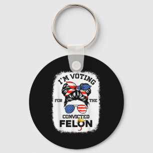 Trump Girl Im Voting Convicted Felon 2024 Vote Tru Keychain