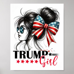 Trump Girl Messy Bun Sungles Trump 2024 Usa Flag Poster
