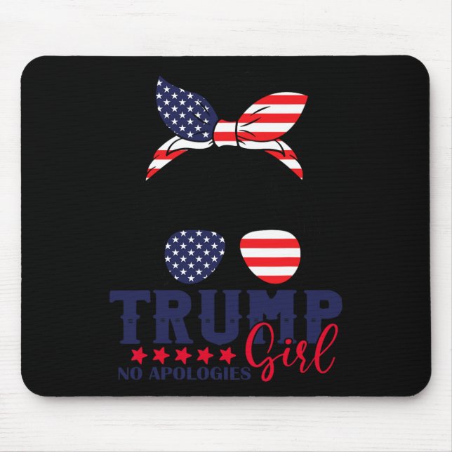 Trump Girl No Apologies Messy Bun Trump 2024 Ameri Mouse Pad (Front)