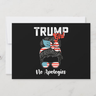 Trump Girl No Apologies Presidential Election Invitation