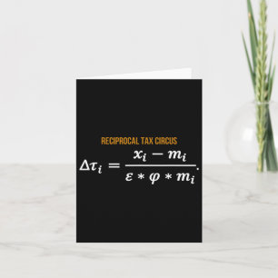 Trump Global Reciprocal Formula Tariffs Shirt - Ta Card