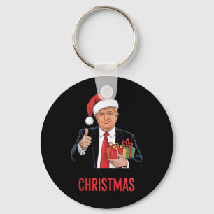 Trump Got What I Wanted For Christmas Funny Xmas Keychain