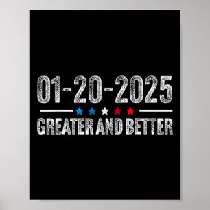 Trump Greater And Better Jan 20 2025 New Year Goal Poster