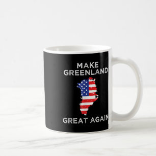Trump Greenland Make Greenland Great Again Map Coffee Mug