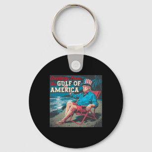 Trump Greeting From The Gulf Beach Of America Patr Keychain
