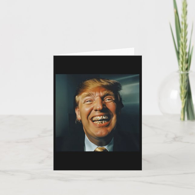 Trump Grillz  Card (Front)