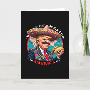 Trump Gulf Of Mexico Est America 2025  Card