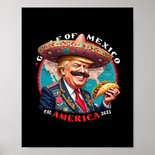 Trump Gulf Of Mexico Est America 2025 Poster