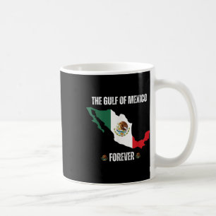 Trump Gulf Of Mexico Forever Anti Trump Liberal Coffee Mug