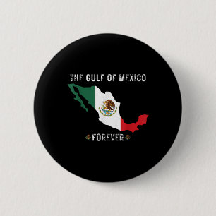 Trump Gulf Of Mexico Forever President Trump Gulf 2 Inch Round Button
