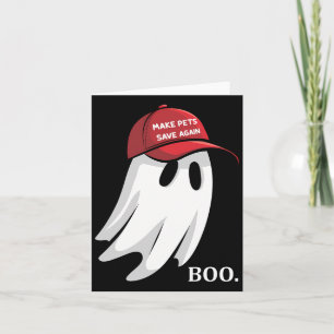 Trump Halloween Ghost Boo Make Pets Save Again Bir Card