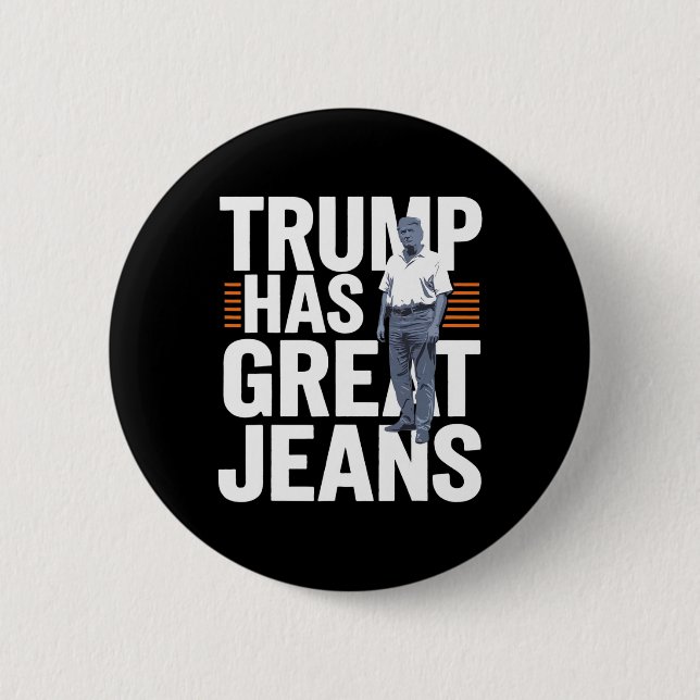 Trump Has Great Jeans 1  2 Inch Round Button (Front)