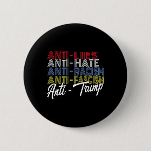 Trump Hate Lies And Fascism Resist Vote Nov 5 2024 2 Inch Round Button