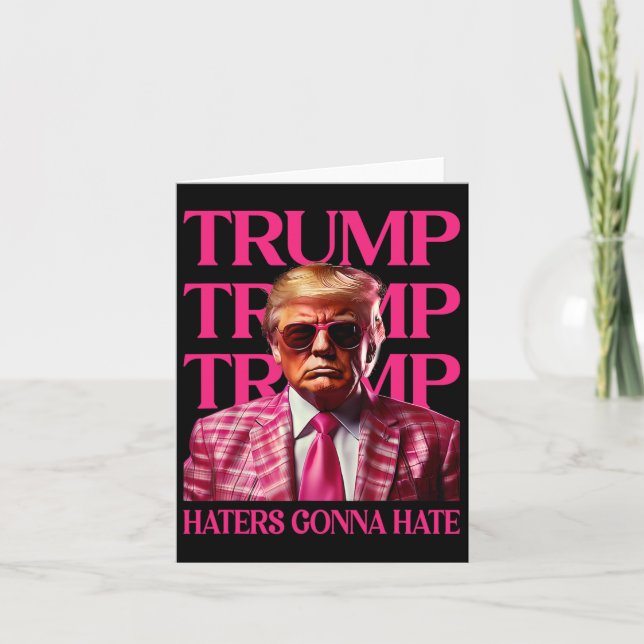 Trump Haters Gonna Hate  Card (Front)