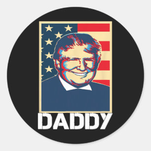 Trump Hawks Daddy  Classic Round Sticker