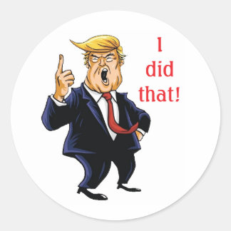 Trump I did that sticker