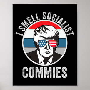 Trump I Smell Commies Political Humour Poster
