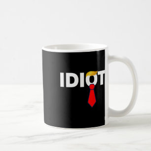 Trump Idiot Anti-trump Tariffs Protest Hands Off 2 Coffee Mug