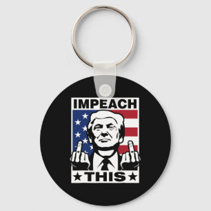 Trump Impeach This Usa Fingers Funny  Keychain