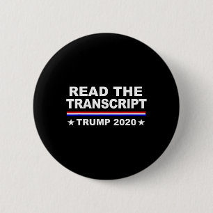 Trump Impeachment Hoax Shirt Read The Transcript 2 Inch Round Button