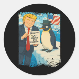 Trump Imposes Tariff Penguin Anime Politics Meme D Classic Round Sticker