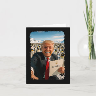 Trump Imposing Tariff On Penguin Ironic Politics M Card