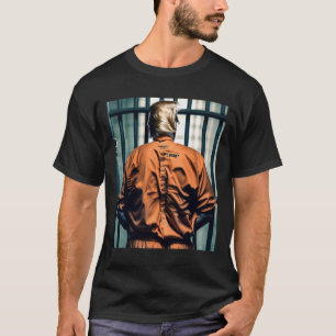 Trump In Jail Orange Jumpsuit Hand Cuffed Guilty  T-Shirt