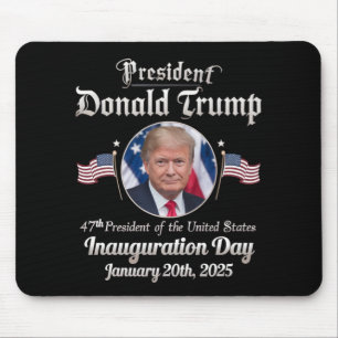 Trump Inauguration Day 2025 47th USA President Mouse Pad