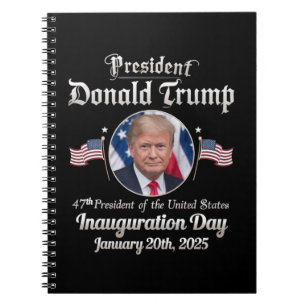 Trump Inauguration Day 2025 47th USA President Notebook