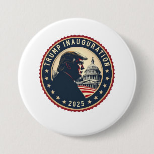 Trump Inauguration Day 2025 Proud Maga  3 Inch Round Button