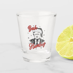 Trump Inauguration Day Christmas Santa bah humbug Shot Glass