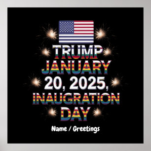 Trump Inauguration Day January 20, 2025  Poster