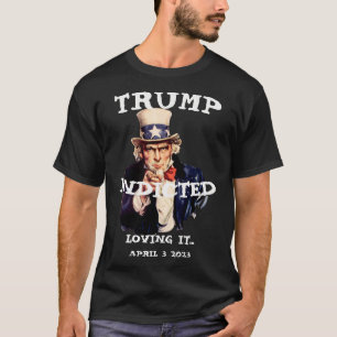 Trump Indicted Tuesday 2023 Uncle Sam T-Shirt