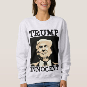 TRUMP INNOCENT PRO-TRUMP T-SHIRTS SWEATSHIRTS