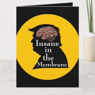 Trump/Insane Greeting Card