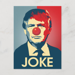 Trump is a Joke - Anti-Trump Propaganda Postcard