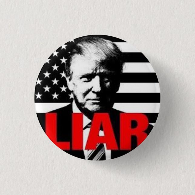 Trump is a Liar! 1 Inch Round Button (Front)