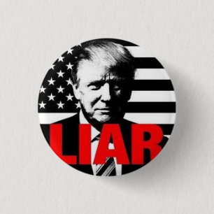 Trump is a Liar! 1 Inch Round Button
