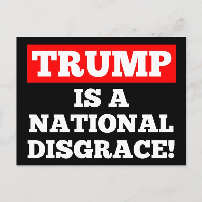 Trump is a National Disgrace Black Postcard (Front)