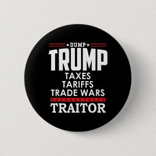 Trump Is A Traitor In Chief Dump Trump Tre45on Tr4 2 Inch Round Button