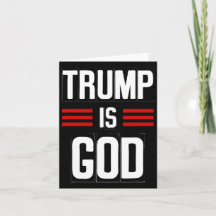 Trump Is God Funny Trump Is God Card