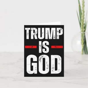 Trump Is God Funny Trump Is God Card