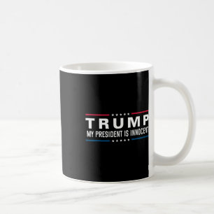 Trump Is Innocent Take America Back Again 2024  Coffee Mug