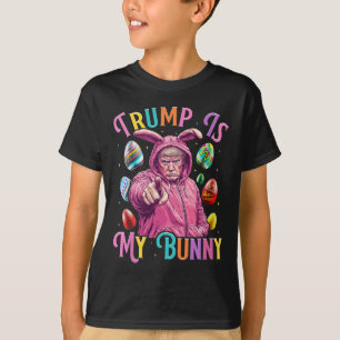 Trump Is My Bunny Spring Hunt Eggs Make Easter Gre T-Shirt