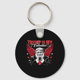 Trump Is My Valentine Funny Retro Valentine's Day Keychain