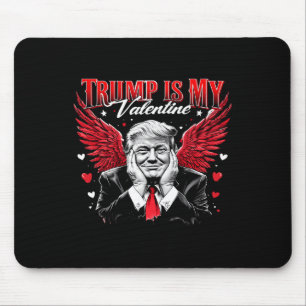 Trump Is My Valentine Funny Retro Valentine's Day Mouse Pad