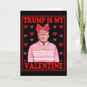 Trump Is My Valentine Trump Girl Coquette Valentin Card