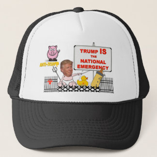 Trump IS the national emergency / Anti Trump, Hat